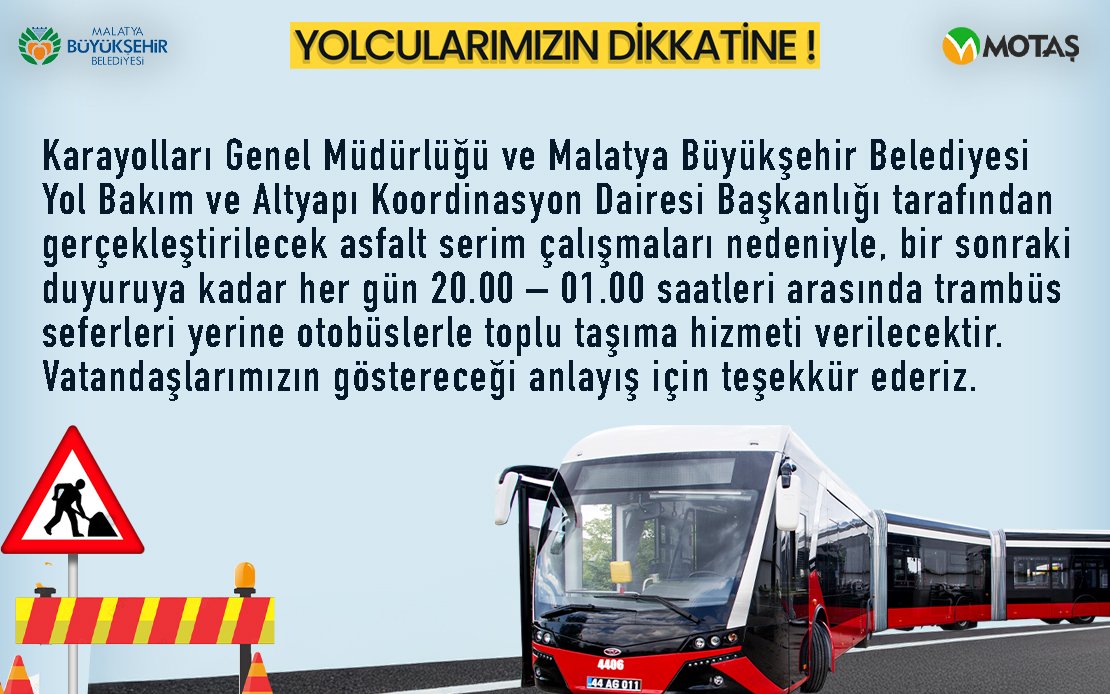 YOLCULARIMIZIN DİKKATİNE...
