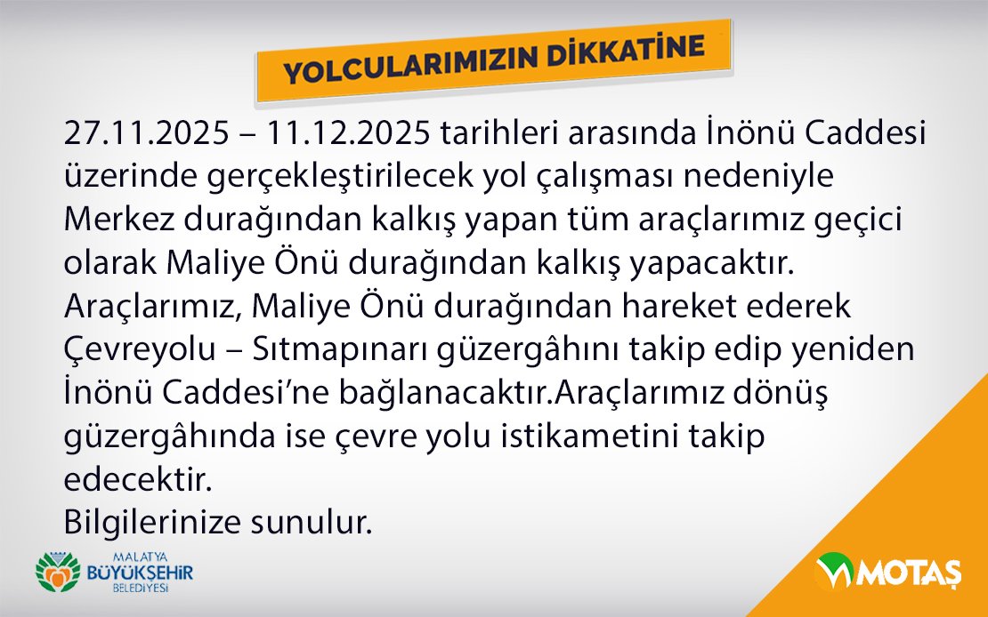 YOLCULARIMIZIN DİKKATİNE !