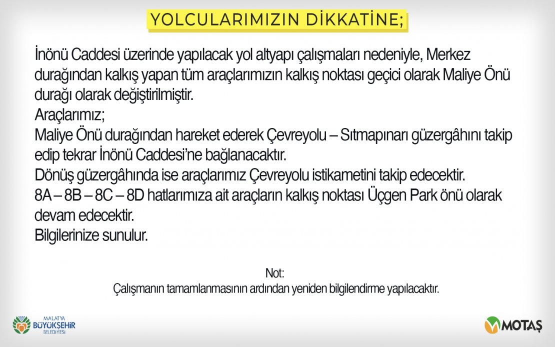 YOLCULARIMIZIN DİKKATİNE !